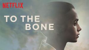 cover image for the netflix show to the bone
